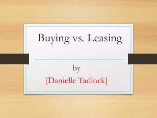 Buying vs. Leasing