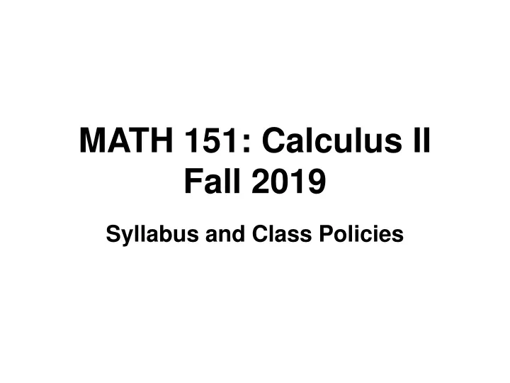 math 151 calculus ii fall 2019