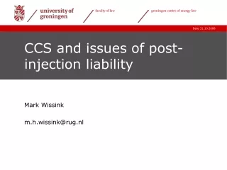 CCS and issues of post-injection liability