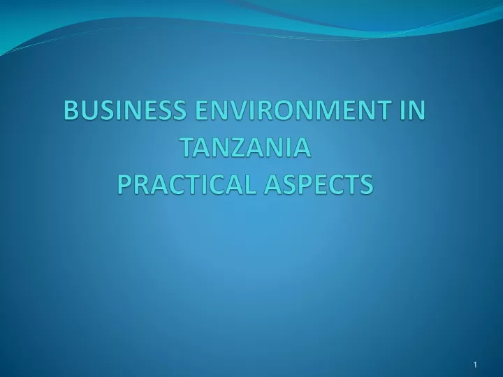 business environment in tanzania practical aspects