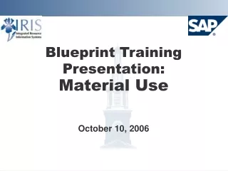 Blueprint Training Presentation:  Material Use