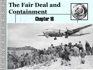 The Fair Deal and Containment