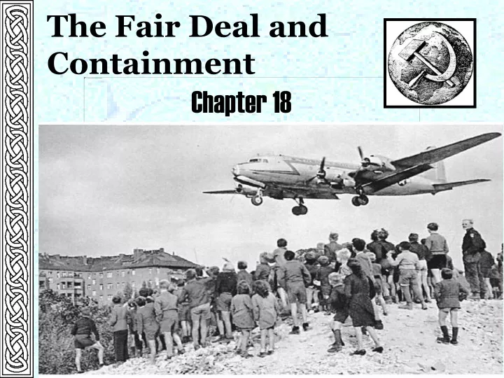 the fair deal and containment