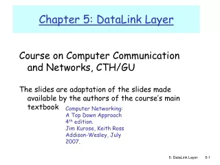 Chapter 5: DataLink Layer
