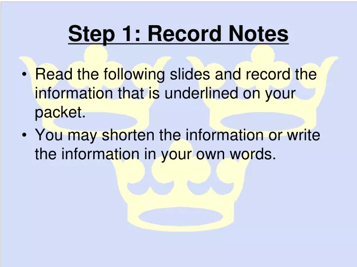 step 1 record notes