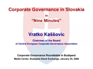 Corporate Governance in Slovakia in “Nine Minutes”