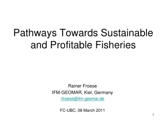 Pathways Towards Sustainable and Profitable Fisheries