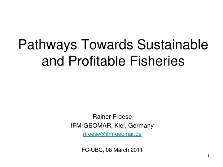 pathways towards sustainable and profitable fisheries