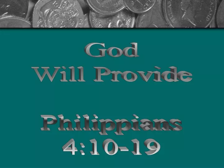 god will provide philippians 4 10 19