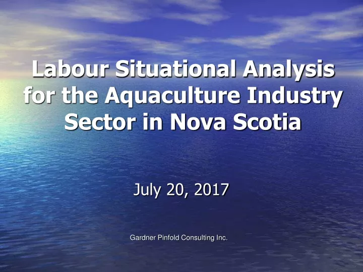 labour situational analysis for the aquaculture industry sector in nova scotia