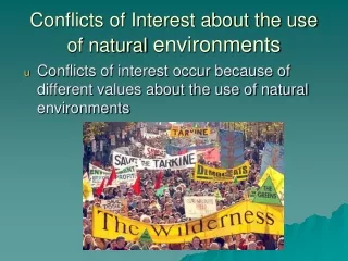 Conflicts of Interest about the use of natural  environments