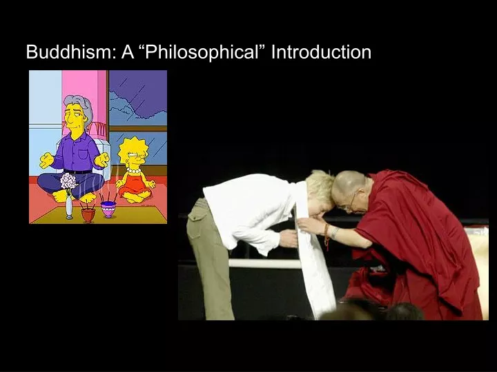 buddhism a philosophical introduction