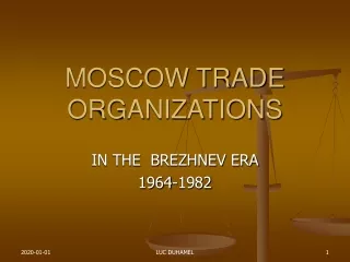MOSCOW TRADE ORGANIZATIONS