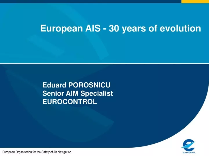 european ais 30 years of evolution