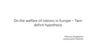 On the welfare of nations in Europe – Twin deficit hypothesis