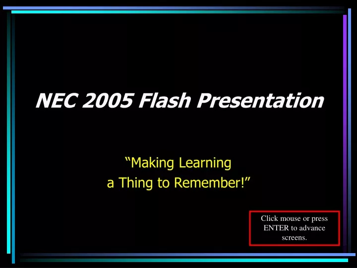 nec 2005 flash presentation
