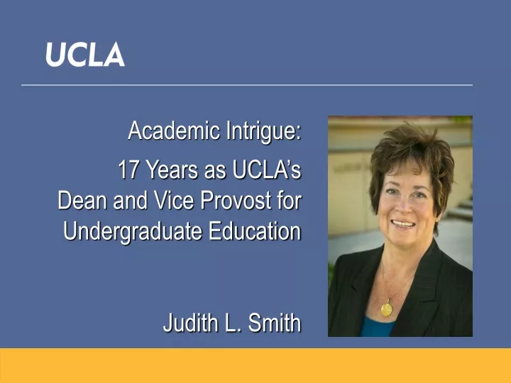 academic intrigue 17 years as ucla s dean