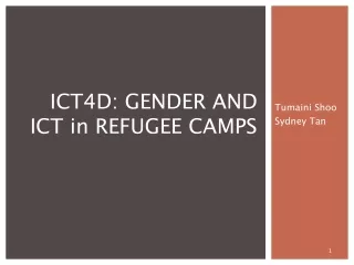ICT4D: GENDER AND ICT in REFUGEE CAMPS