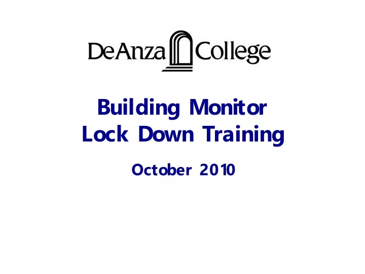 building monitor lock down training