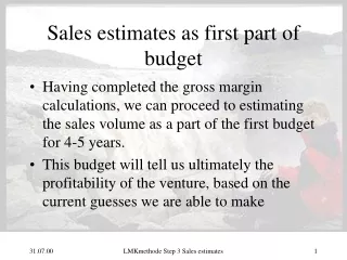 Sales estimates as first part of budget