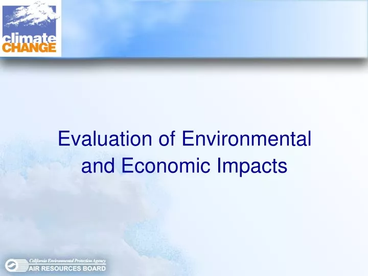 evaluation of environmental and economic impacts