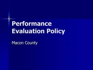 Performance Evaluation Policy