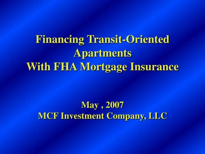 financing transit oriented apartments with