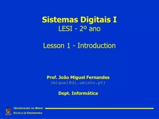 Sistemas Digitais I LESI - 2º ano Lesson 1 - Introduction