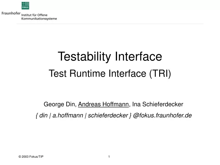 testability interface test runtime interface tri