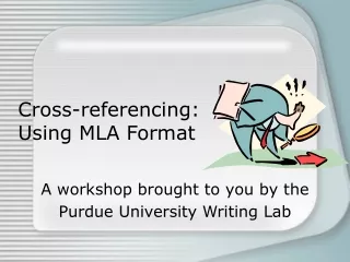 Cross-referencing: Using MLA Format