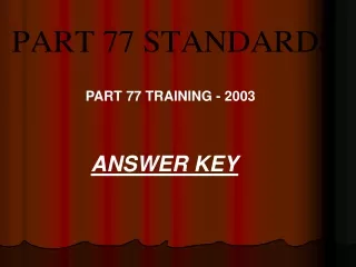 PART 77 TRAINING - 2003