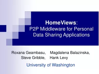 HomeViews : P2P Middleware for Personal Data Sharing Applications