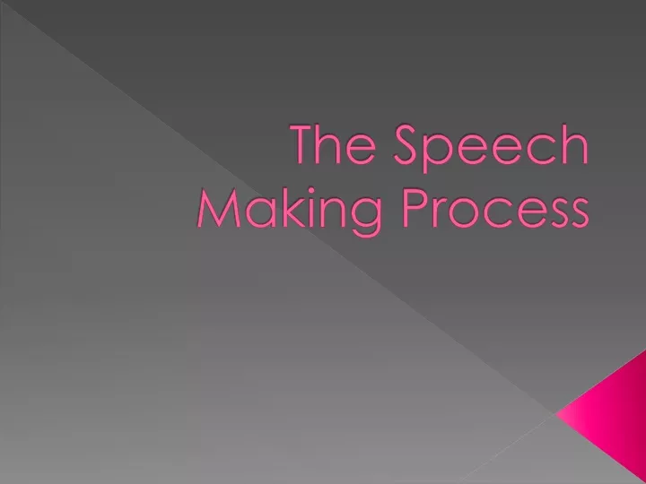 the speech making process