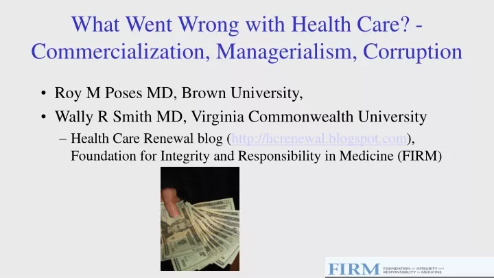 what went wrong with health care commercialization managerialism corruption