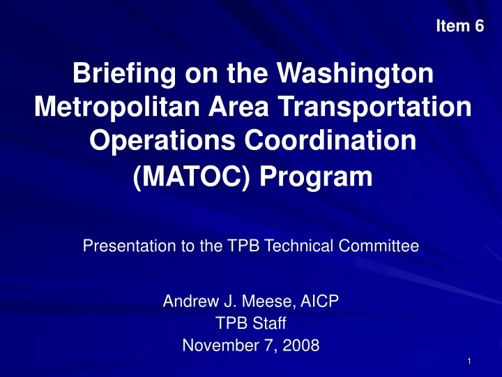 briefing on the washington metropolitan area transportation operations coordination matoc program