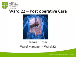 Ward 22 – Post operative Care