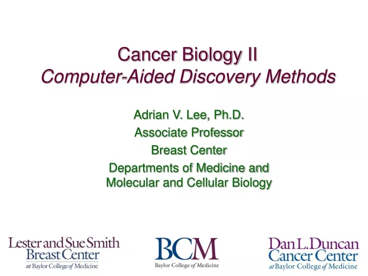 cancer biology ii computer aided discovery methods