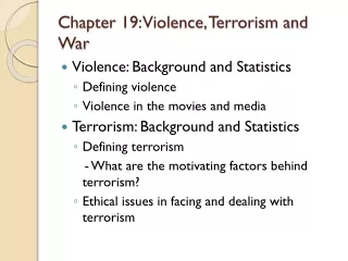 Chapter 19:  Violence, Terrorism and War