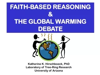 FAITH-BASED REASONING  &amp;  THE GLOBAL WARMING DEBATE
