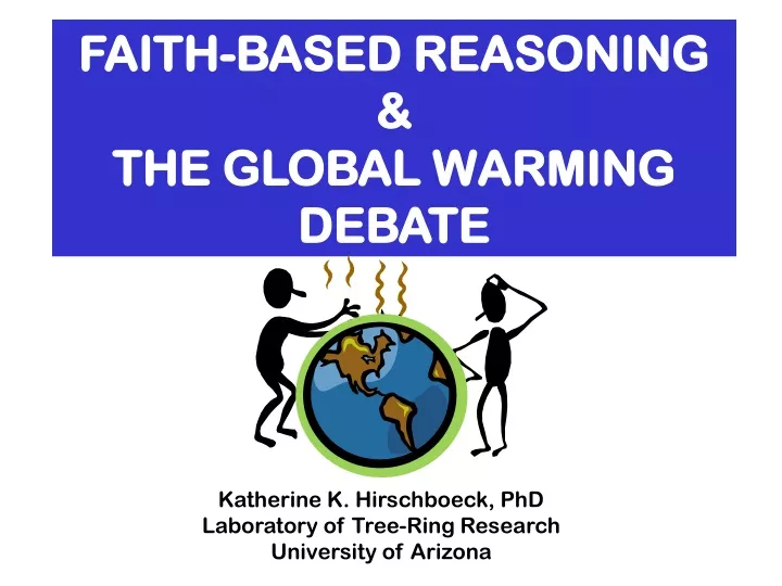 faith based reasoning the global warming debate