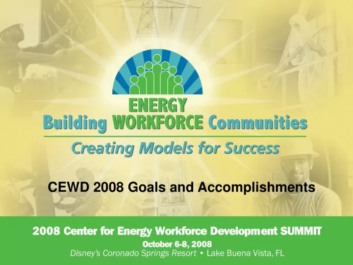cewd 2008 goals and accomplishments