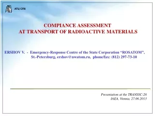 COMPIANCE ASSESSMENT    AT TRANSPORT OF RADIOACTIVE MATERIALS