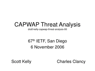 CAPWAP Threat Analysis draft-kelly-capwap-threat-analysis-00