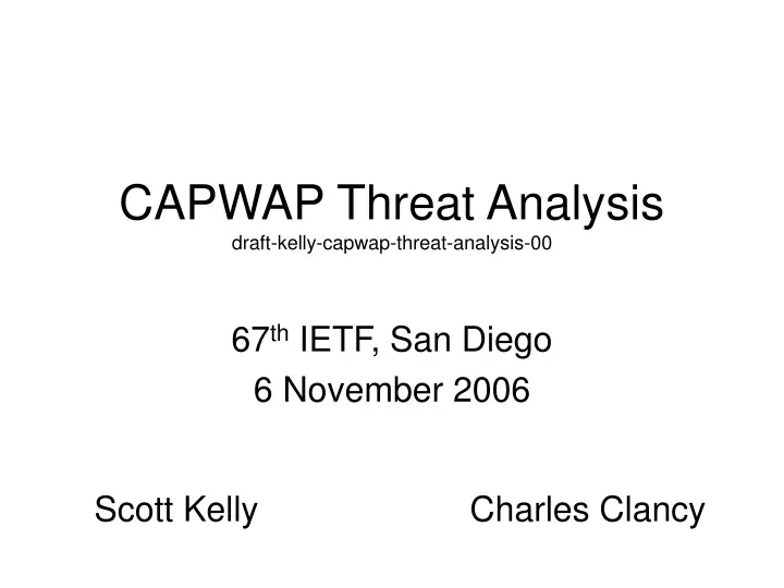 capwap threat analysis draft kelly capwap threat analysis 00