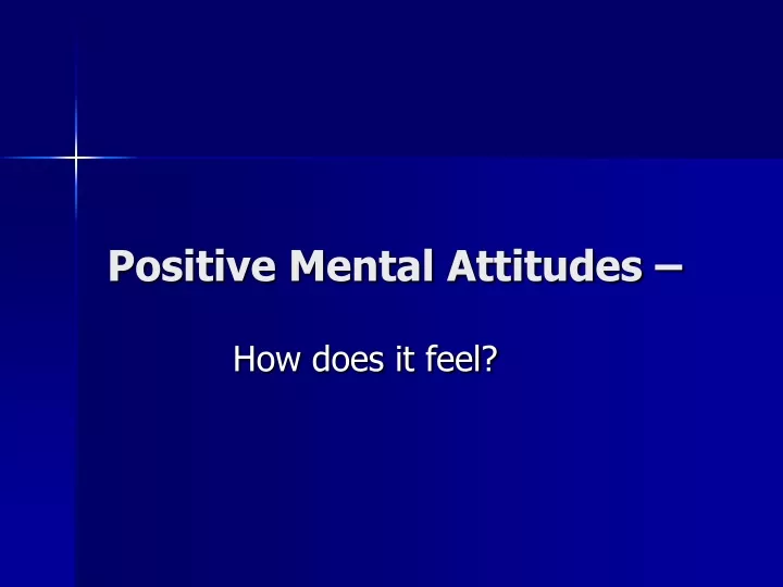 positive mental attitudes