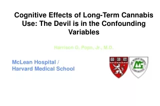 Cognitive Effects of Long-Term Cannabis Use: The Devil is in the Confounding Variables