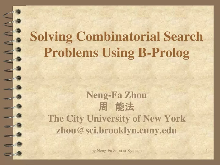 solving combinatorial search problems using b prolog