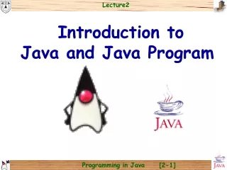 Introduction to Java and Java Program