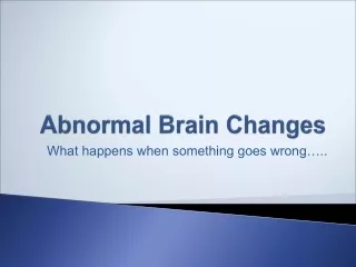 abnormal brain changes