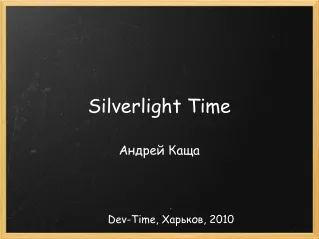 Silverlight Time